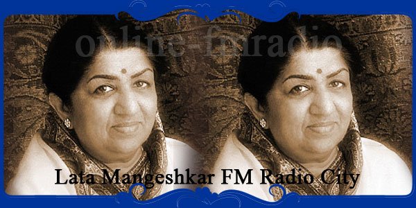 Lata Mangeshkar FM Radio City