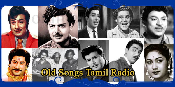 Old Songs Tamil Radio