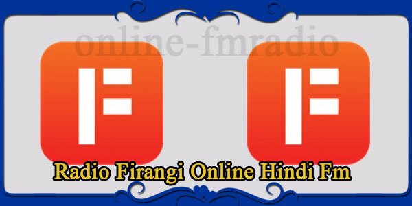 Radio Firangi Online Hindi Fm