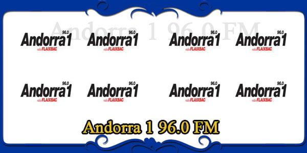 Andorra 1 96.0 FM