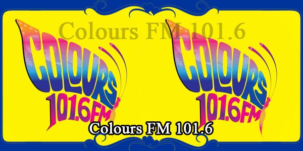 Colours FM 101.6