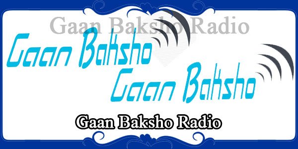 Gaan Baksho Radio