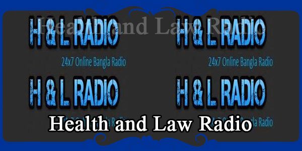 Health and Law Radio