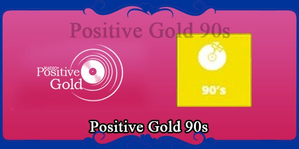 Positive Gold 90s