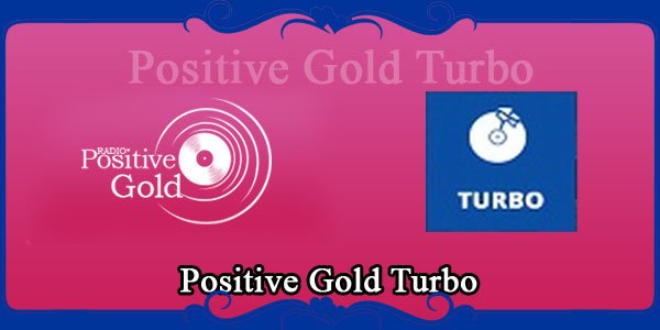 Positive Gold Turbo