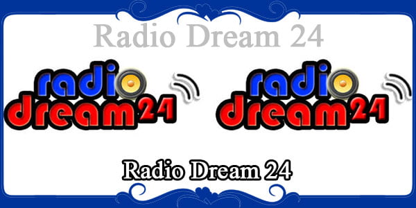 Radio Dream 24