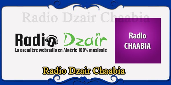 Radio Dzair Chaabia