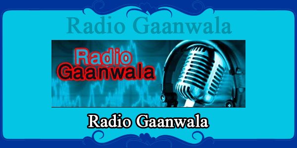 Radio Gaanwala