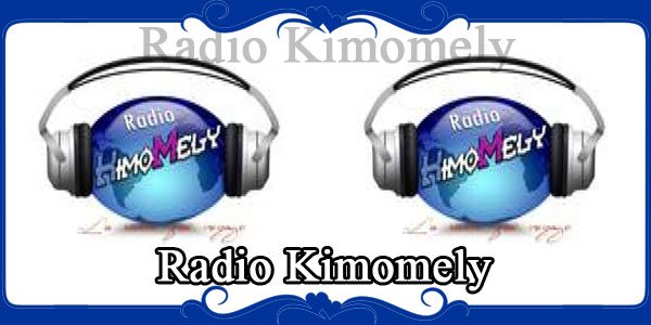 Radio Kimomely