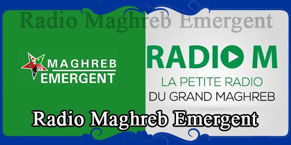Radio Maghreb Emergent