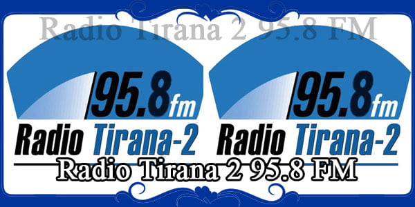 Radio Tirana 2 95.8 FM
