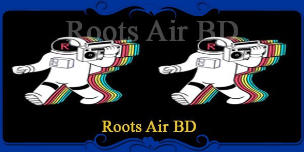 Roots Air BD