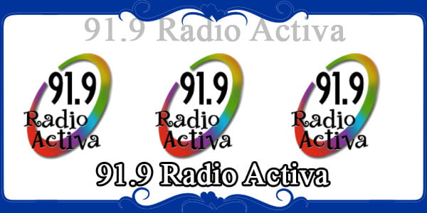 91.9 Radio Activa