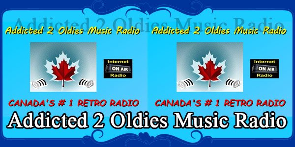 Addicted 2 Oldies Music Radio