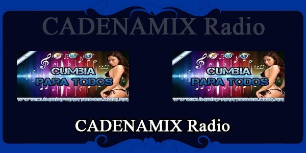 CADENAMIX Radio