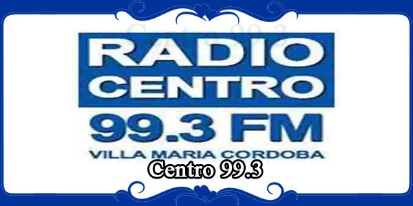 Centro 99.3