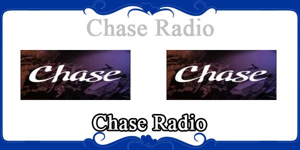 Chase Radio