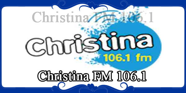 Christina FM 106.1