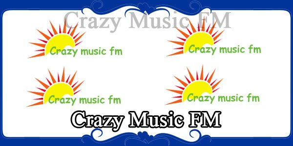 Crazy Music FM