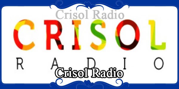 Crisol Radio