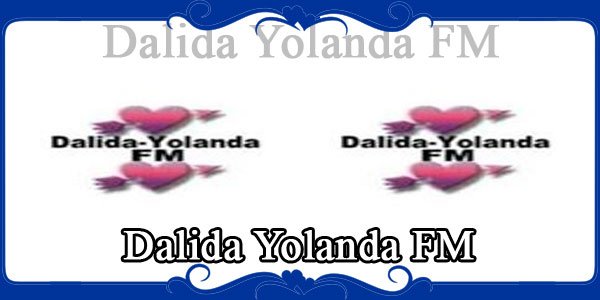 Dalida Yolanda FM