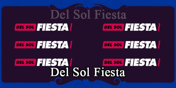 Del Sol Fiesta