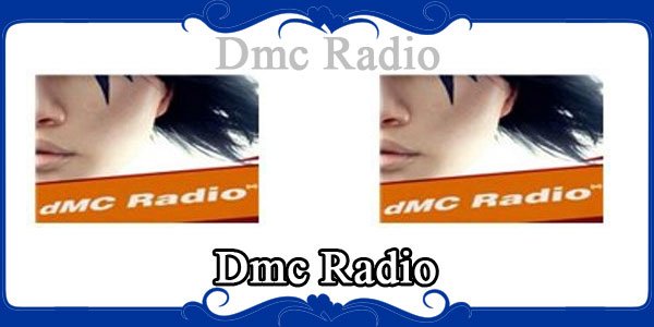 Dmc Radio