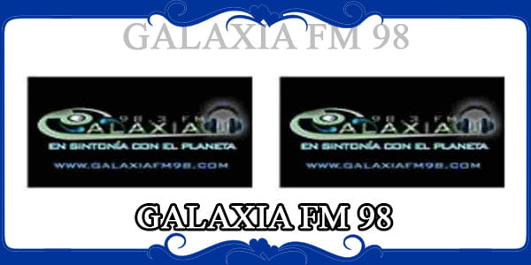 GALAXIA FM 98