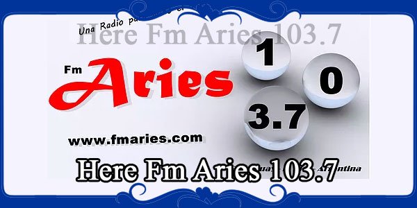 Here Fm Aries 103.7