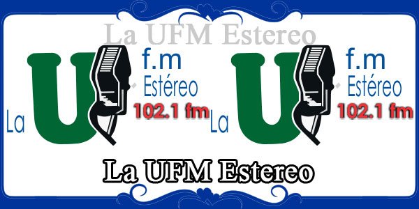 La UFM Estereo