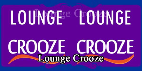 Lounge Crooze