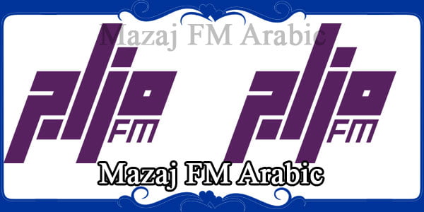 Mazaj FM Arabic 