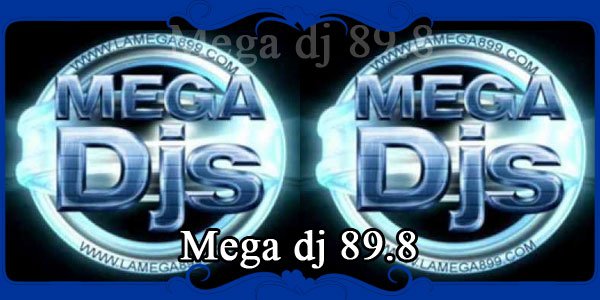 Mega dj 89.8