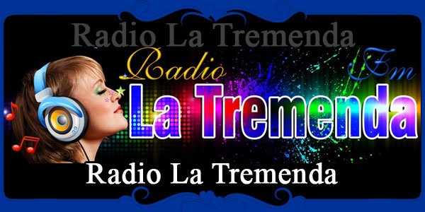 Radio La Tremenda