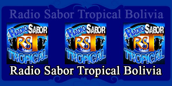 Radio Sabor Tropical Bolivia