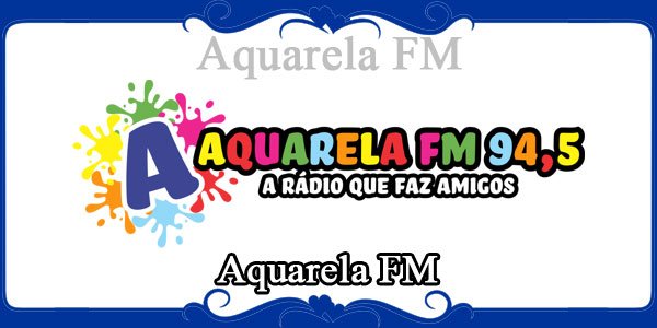 Aquarela FM