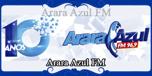 Arara Azul FM