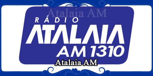 Atalaia AM