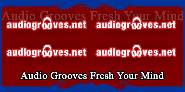 Audio Grooves Fresh Your Mind