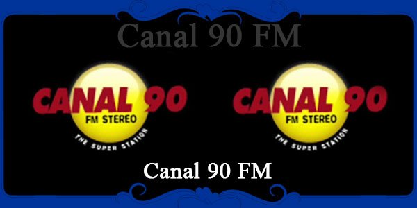 Canal 90 FM