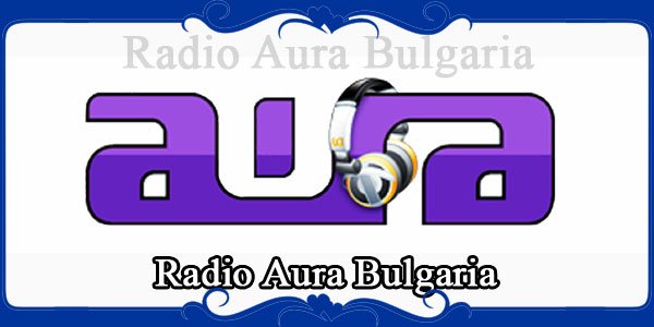 Radio Aura Bulgaria