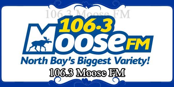 106.3 Moose FM