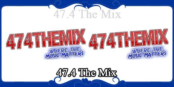 47.4 The Mix
