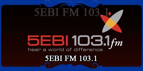 5EBI FM 103.1