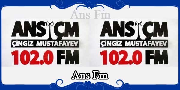 Ans Fm
