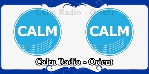 Calm Radio - Orient