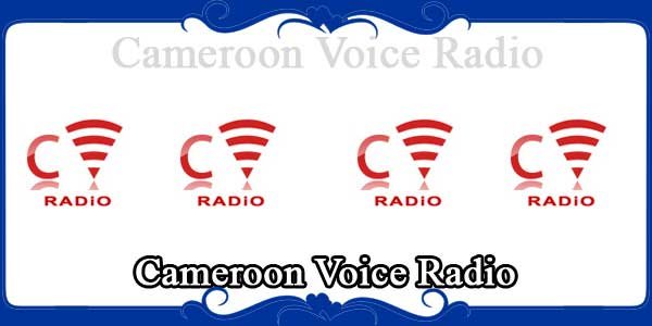 Cameroon Voice Radio