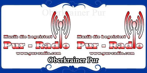 Oberkrainer Pur