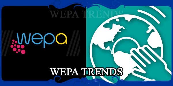 WEPA TRENDS