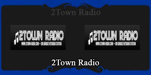 2Town Radio
